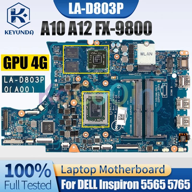 Per Dell Inspiron 5565 5765 Scheda madre del notebook LA-D803P A10-9600 A12-9700 FX-9800 216-O 889018 Scheda madre del portatile 4G 0G89K3