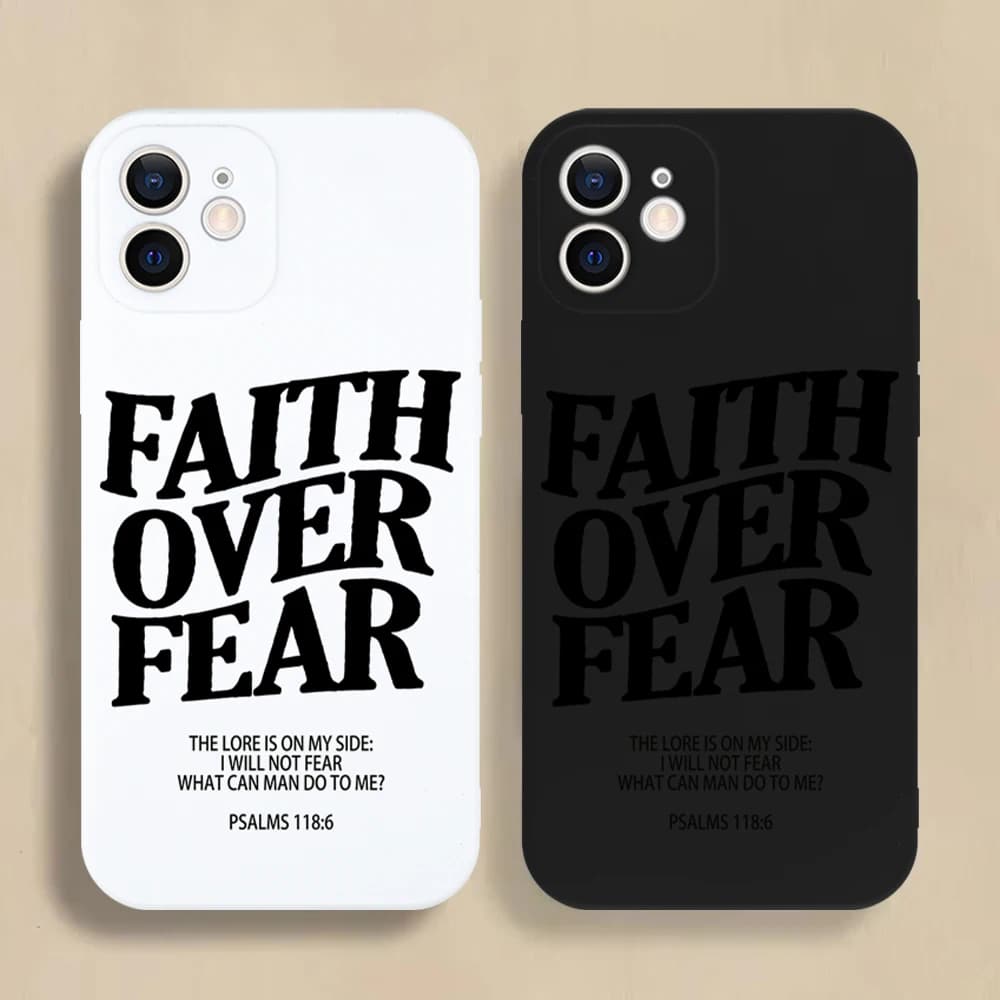 High Quality Faith Over Fear Comfortable To Hold Phone Case For iPhone 16 15 14 13 12 11 Pro Max Mini X XS XR SE 7 8 Plus Cover