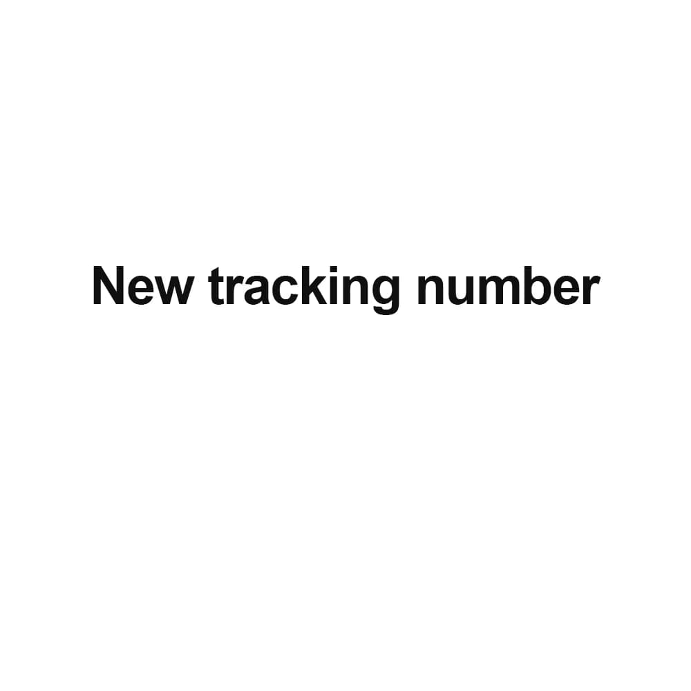 For Provide me with the tracking number of the new shipment