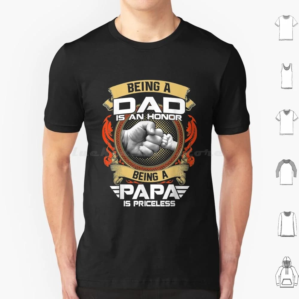 Mens Being A Dad Is An Honor Being A Papa Is Priceless T Shirt Uomo Donna Bambini 6xl Giornico Padre Fratello Natale Vintage Questo