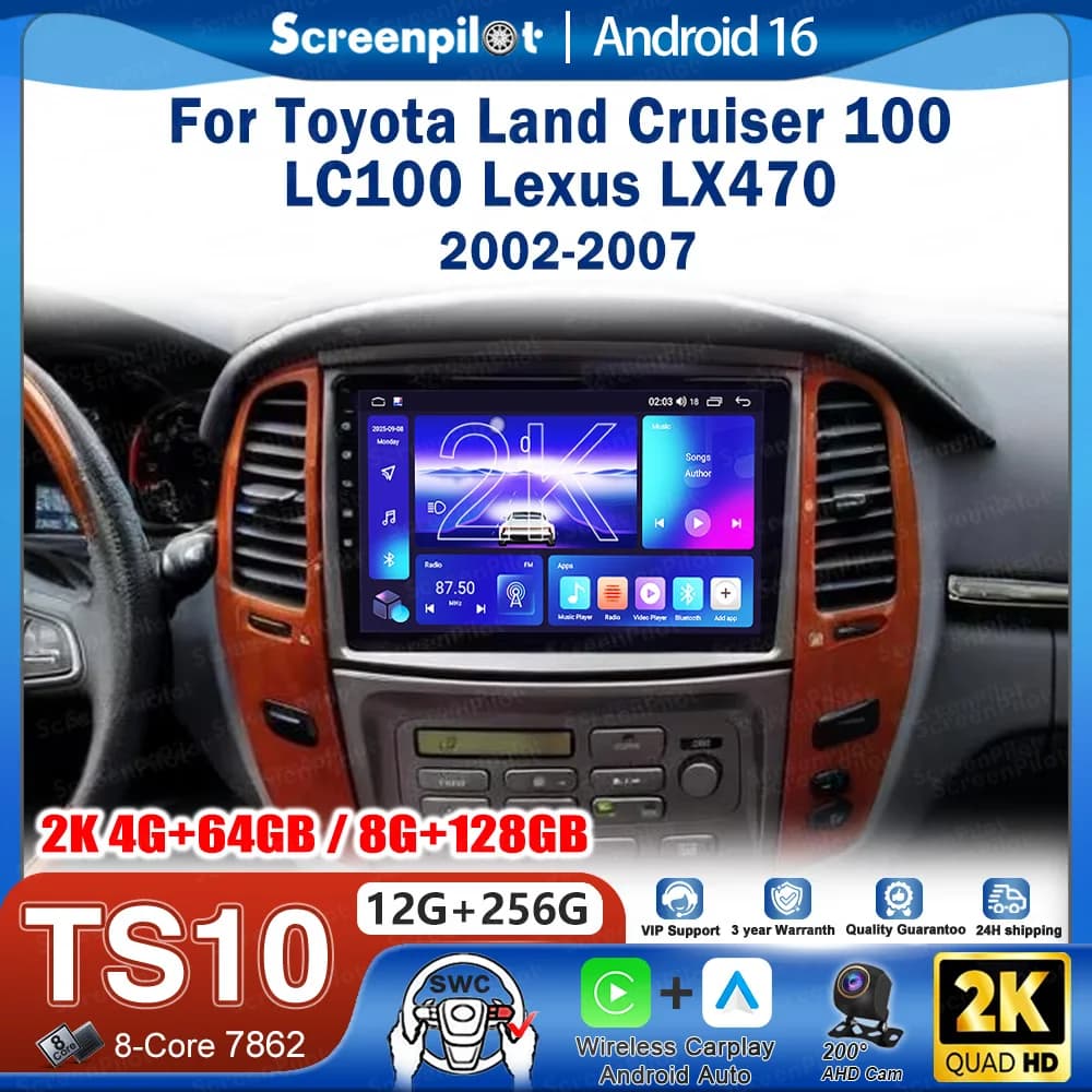 Android 16 For Toyota Land Cruiser 100 LC100 Lexus LX470 2002 - 2007 Car Radio Stereo Head Unit CarPlay Auto Radio Touch Screen