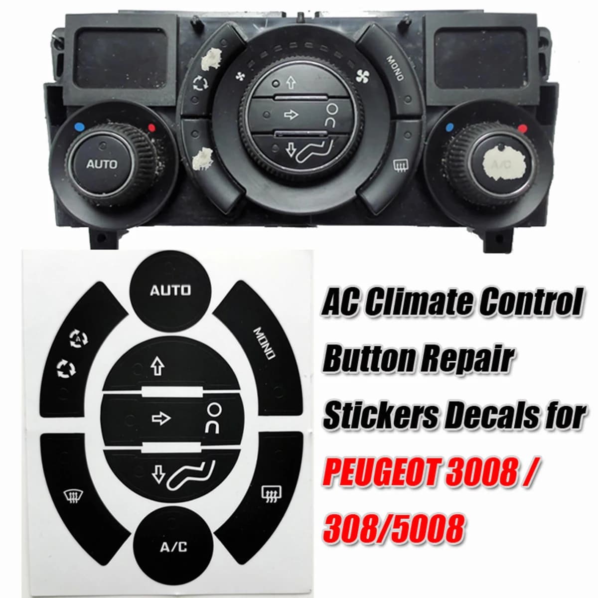 For Peugeot 308 3008 5008 AC Climate Control Button Repair Stickers Decals Replacement Kit designed to cover worn