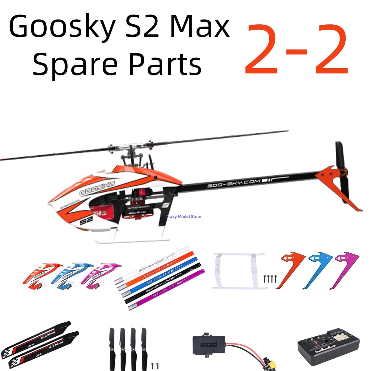 Disponibile Goosky S2 Max BE A LEGEND Pezzi di ricambio per elicotteri 2-2