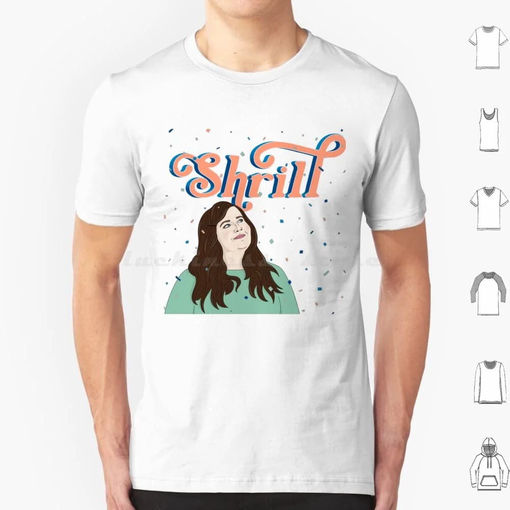 Shrill Pop Culture T Shirt di grandi dimensioni 100% cotone Girly Shrill Fat Acceptance Aidy Bryant Tv Show Hulu Fan Art Celebration