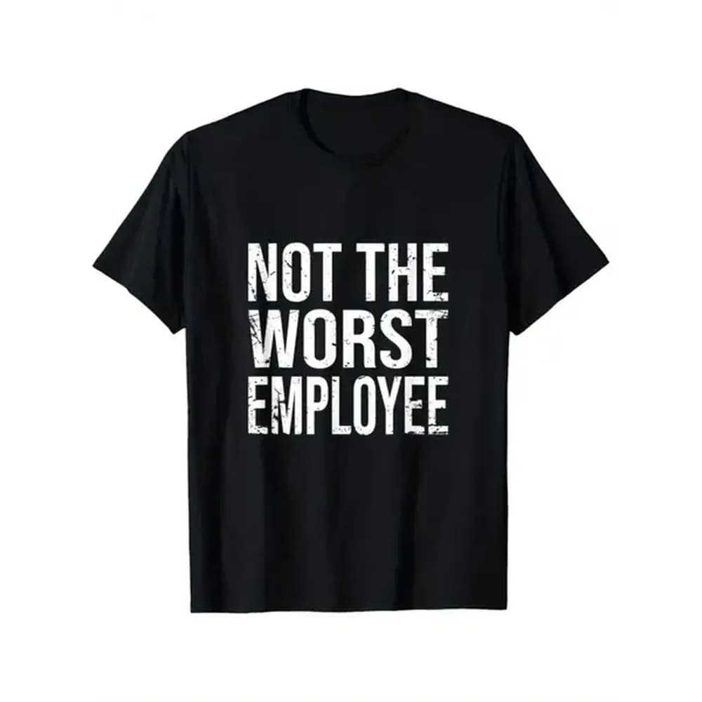 100% Cotton Golf Gift T-Shirt For Men and Women Hilarious Not The Worst Employee Graphic Tee Unisex Cotton Round Neck Casual Wear Distressed Print Lightweight And Breathable For Everyday Outfits
