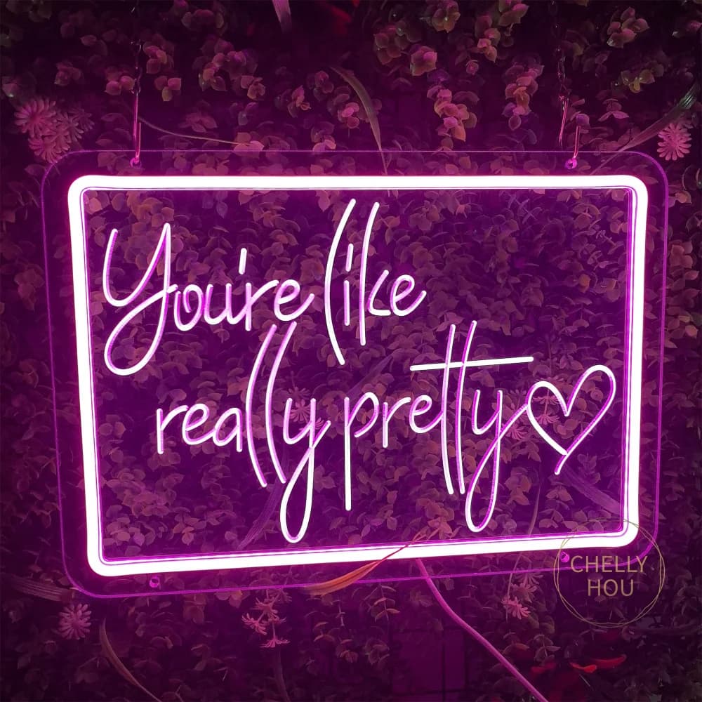 Insegna al Neon 'You're Like Really Pretty', Insegna al Neon per Salone, Decorazione Murale per Salone di Bellezza, Insegna al Neon per Bar, Regalo per Lei