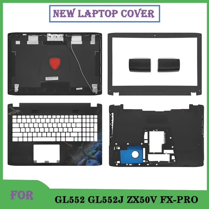 Laptop Replace For ROG Strix GL552 GL552J GL552VW GL552VE ZX50V FX-PRO ZX50 LCD Back Cover Front Bezel Palmrest Bottom Base Case