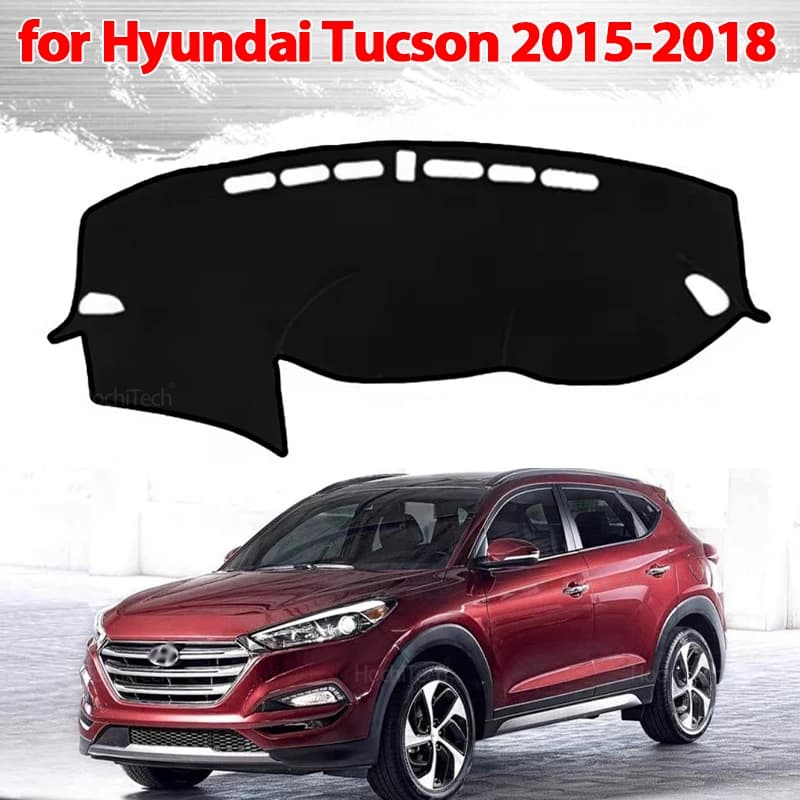 For Hyundai Tucson 2015 2016 2017 2018 Dash Zerbino Parasol Anti-Uv Mats Accessories Car Dashboard Cover