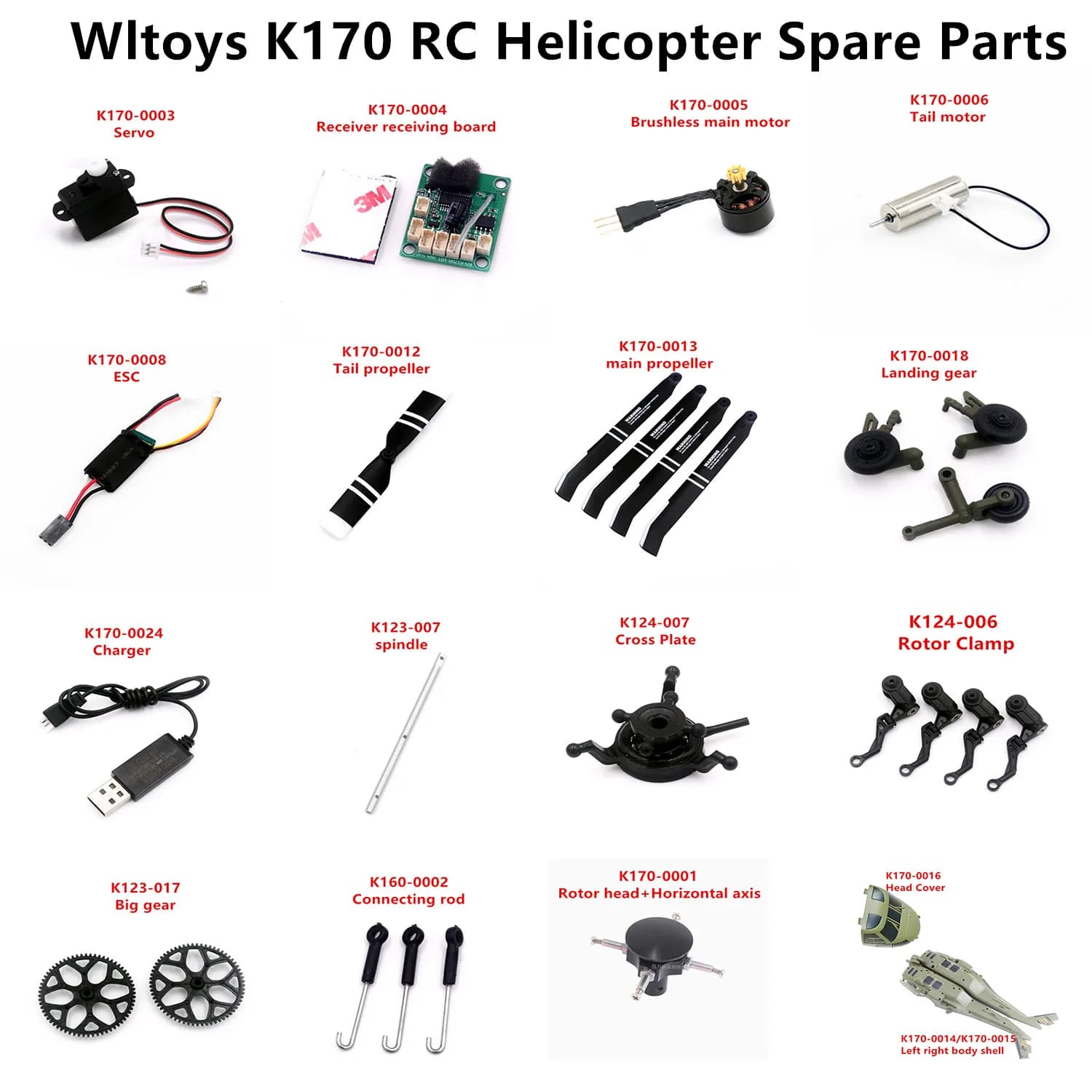 Wltoys XK K170 RC Elicottero Pezzi di ricambio Elica Motore Ricevitore Servo ESC Carrello di atterraggio Vite Ingranaggio Albero principale Piastra trasversale ecc.
