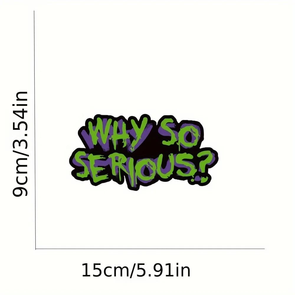 1Pc "Why So Serious" Waterproof Vinyl Sticker for Motorcycle Helmet and Car Body Decoration