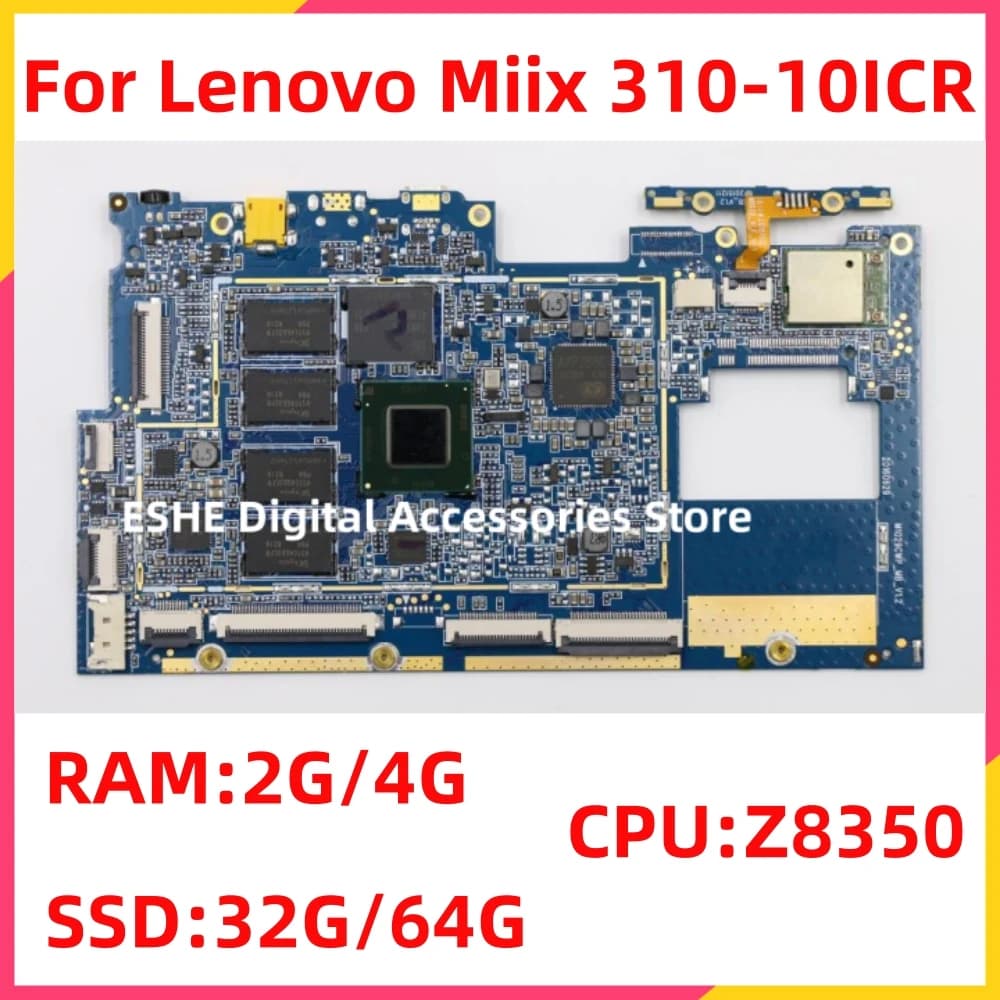 For Lenovo ideapad Miix 310-10ICR Tablet Motherboard YF80SG Z8350 CPU 2G 4G RAM 32G 64G SSD 5B20L55197 5B20L55193 100% test OK