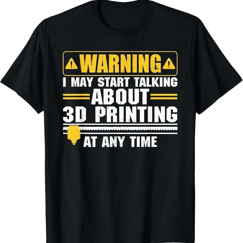 Funny 3D Printer for T-shirt Printing for Workers Lovers