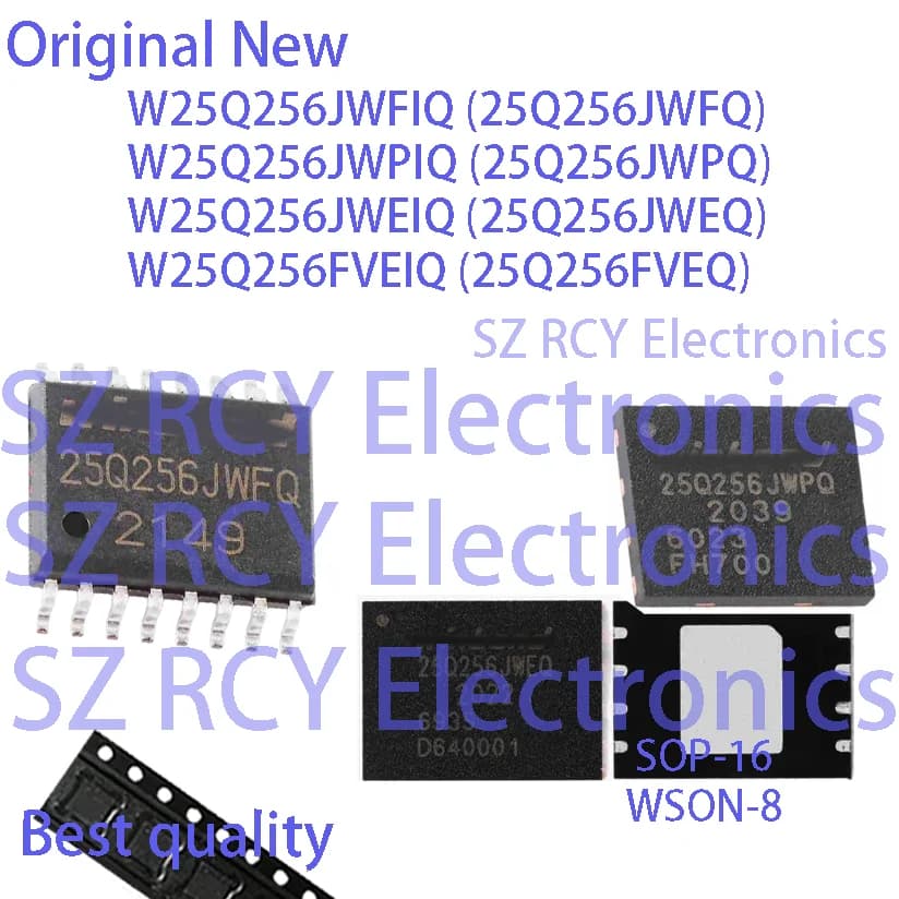 (5-50 PZ) W25Q256JWFIQ 25Q256JWFQ W25Q256JWPIQ 25Q256JWPQ W25Q256JWEIQ 25Q256JWEQ W25Q256FVEIQ 25Q256FVEQ NOR FLASH IC CHIP