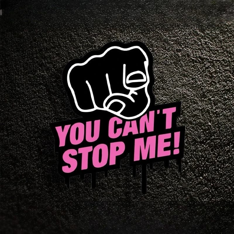 1 adesivo in vinile rosa con scritta "You Can't Stop Me" in stile drip per accessori per auto, bici e casco