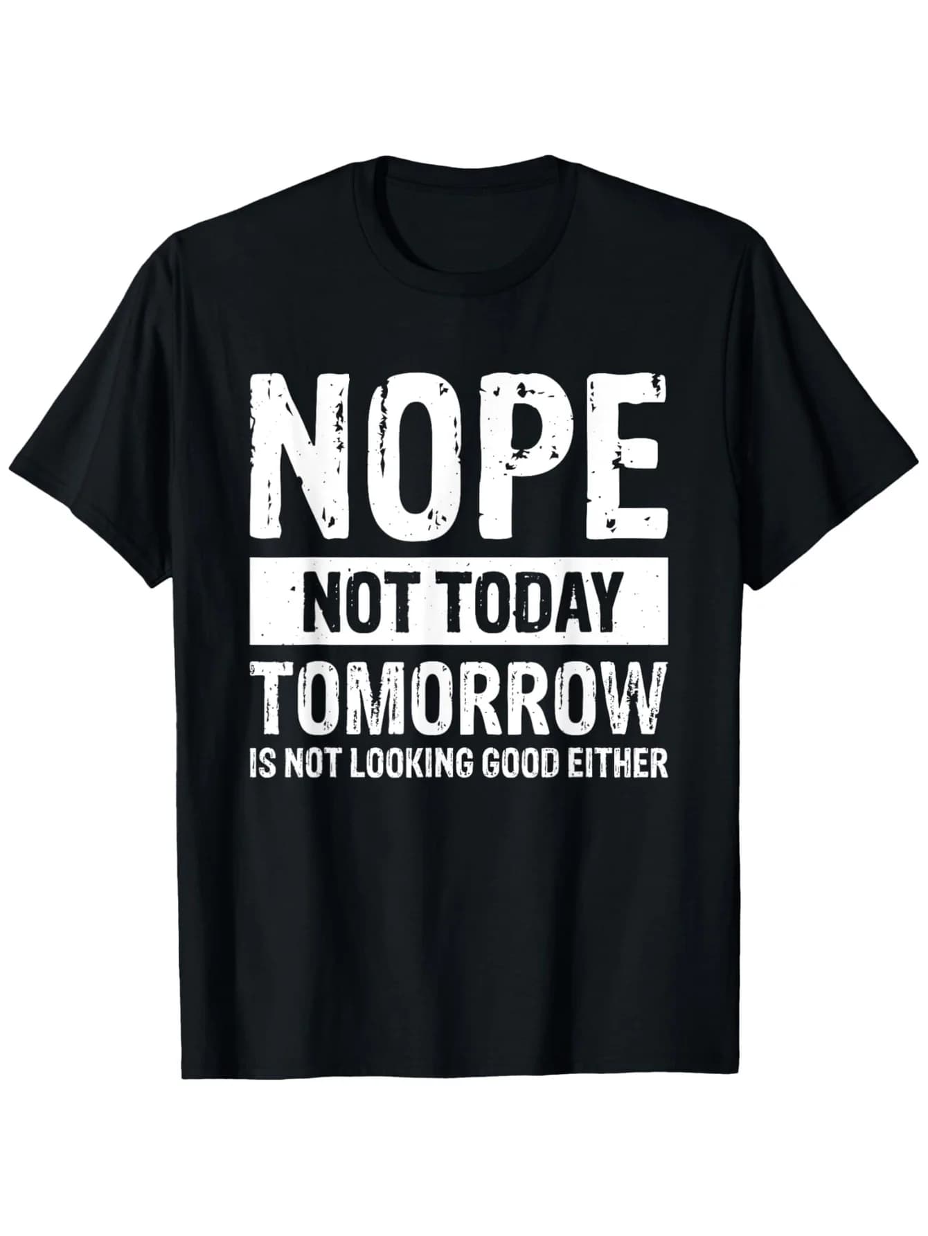 T-shirt "Non oggi domani" - T-shirt casual umoristica estiva lavabile in lavatrice