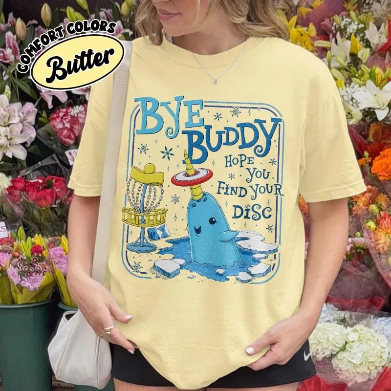 Autumn New Base Shirt Unisex T-shirt,Funny Bye Buddy Disc Golf Shirt, Frisbee Golf Tshirt, Trendy Disc Golfer Tee