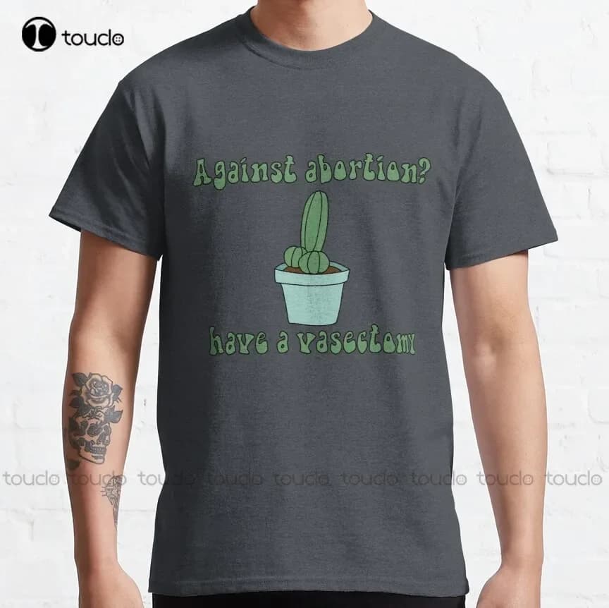 Have A Vasectomy T-shirt classica Abortion Ban Golf Camicie Donna Divertente Arte Streetwear Cartoon Tee Moda Tshirt Estate Xs-5XL
