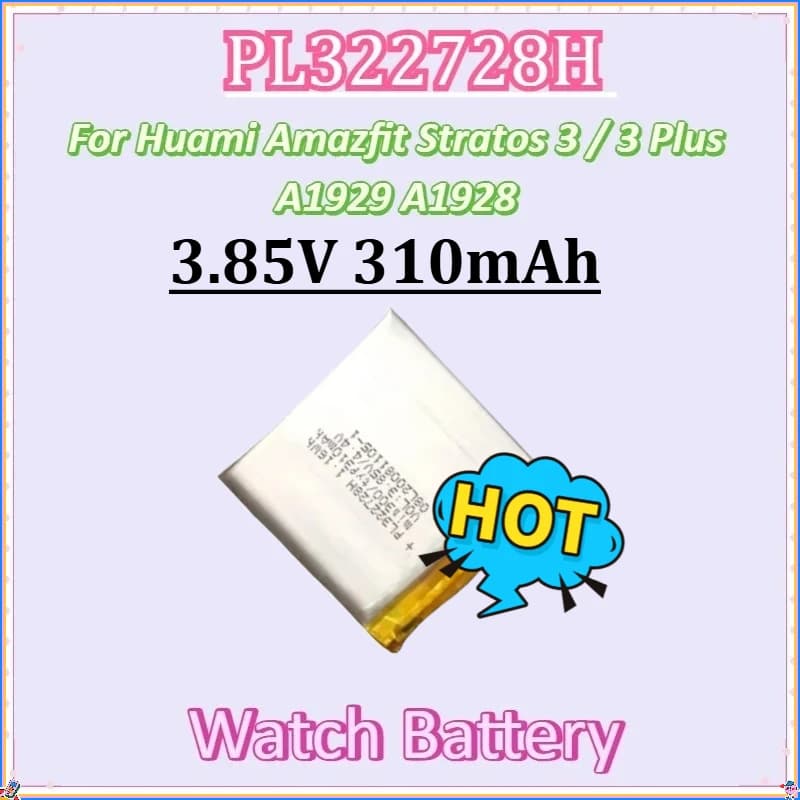 Per Huami Amazfit Stratos 3 / 3 Plus A1929 A1928 Batterie per orologi sportivi intelligenti Nuovo PL322728H 3.85V 310mAh Batteria per orologi