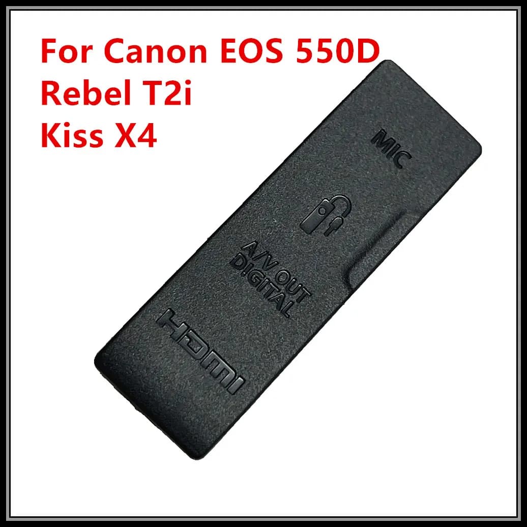 Nuovo originale USB/HDMI DC IN/VIDEO OUT coperchio inferiore porta IN gomma per Canon EOS 550D Rebel T2i Kiss X4 parte di riparazione fotocamera digitale