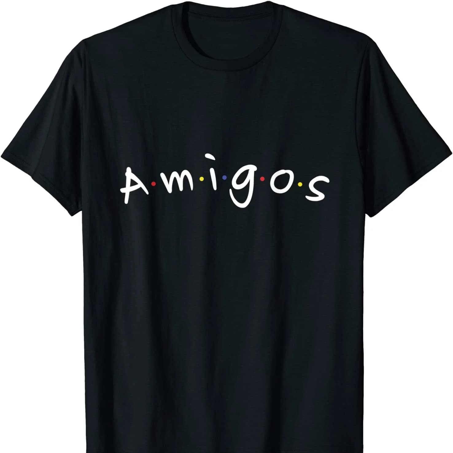 Amigos Spagnolo Amici anni '90 TV Pop Culture T Shirt Nuovo 100% cotone manica corta O-Collo T-shirt Casual Uomo Top Streetwear