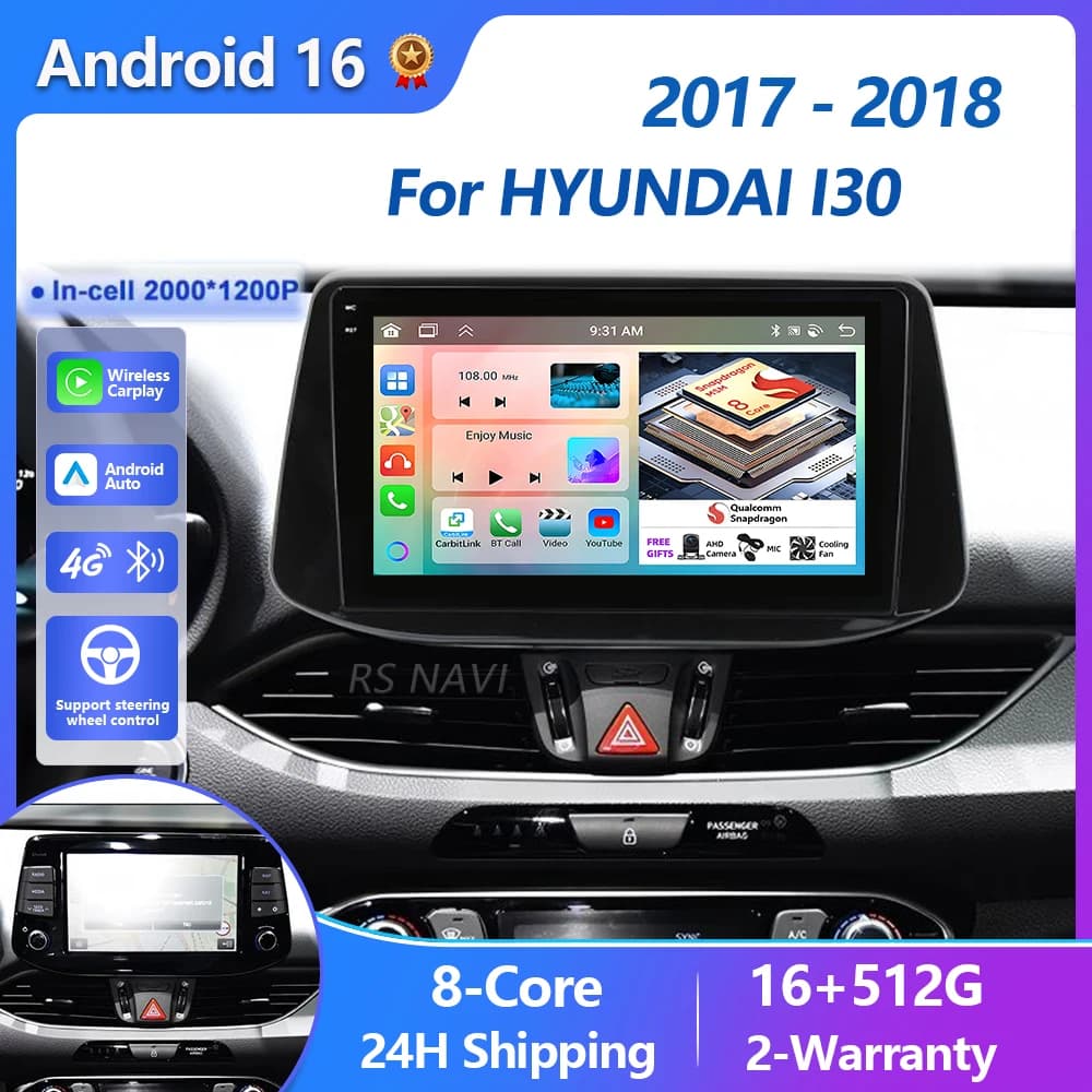 Plug and Play Android 16 Carplay Auto Qualcomm Screen Car Radio Player For HYUNDAI I30 2017-2018 GPS Stereo Wifi 4G Navigation