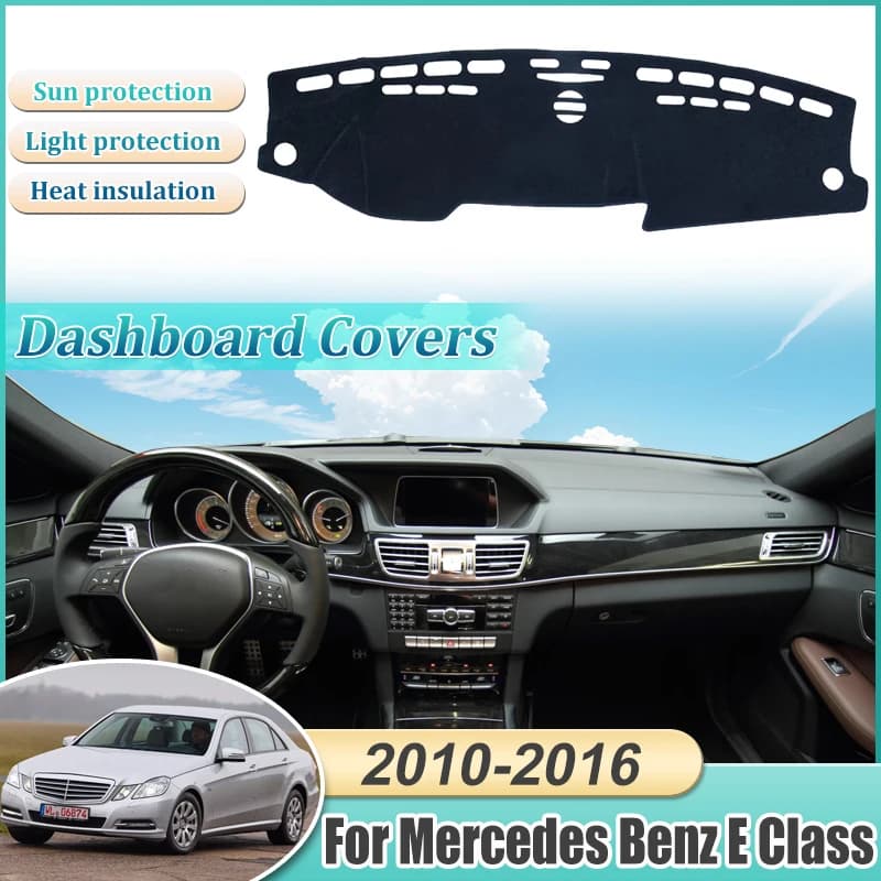 Cruscotto Zerbino Per Mercedes Benz Classe E W212 2010 ~ 2016 Berlina Auto Dash Zerbino Copertura Tende Da Sole Tappeto Adesivo Protettivo Accessori