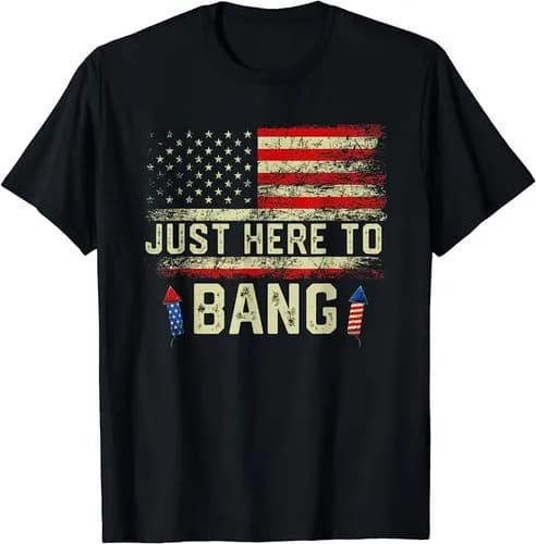 LIMITED Just Here To Bang Maglietta da donna con bandiera americana e fuochi d'artificio per il 4 luglio