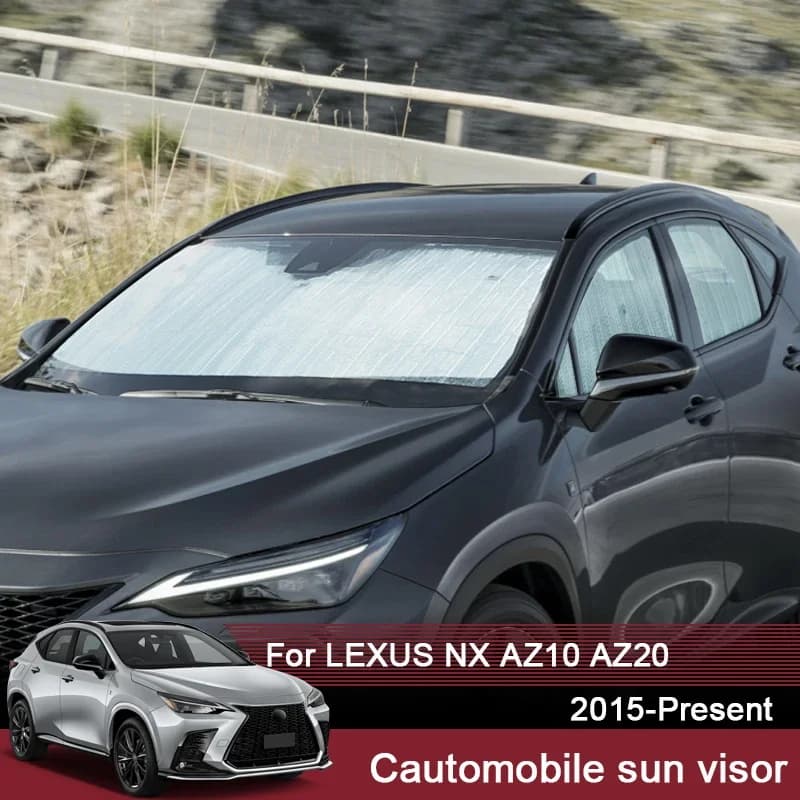 Auto Parasole Copertura di Protezione UV Per Lexus NX AZ10 AZ20 2015-2025 Tenda Della Finestra Visiera Parasole Parabrezza Copertura Accessori Auto