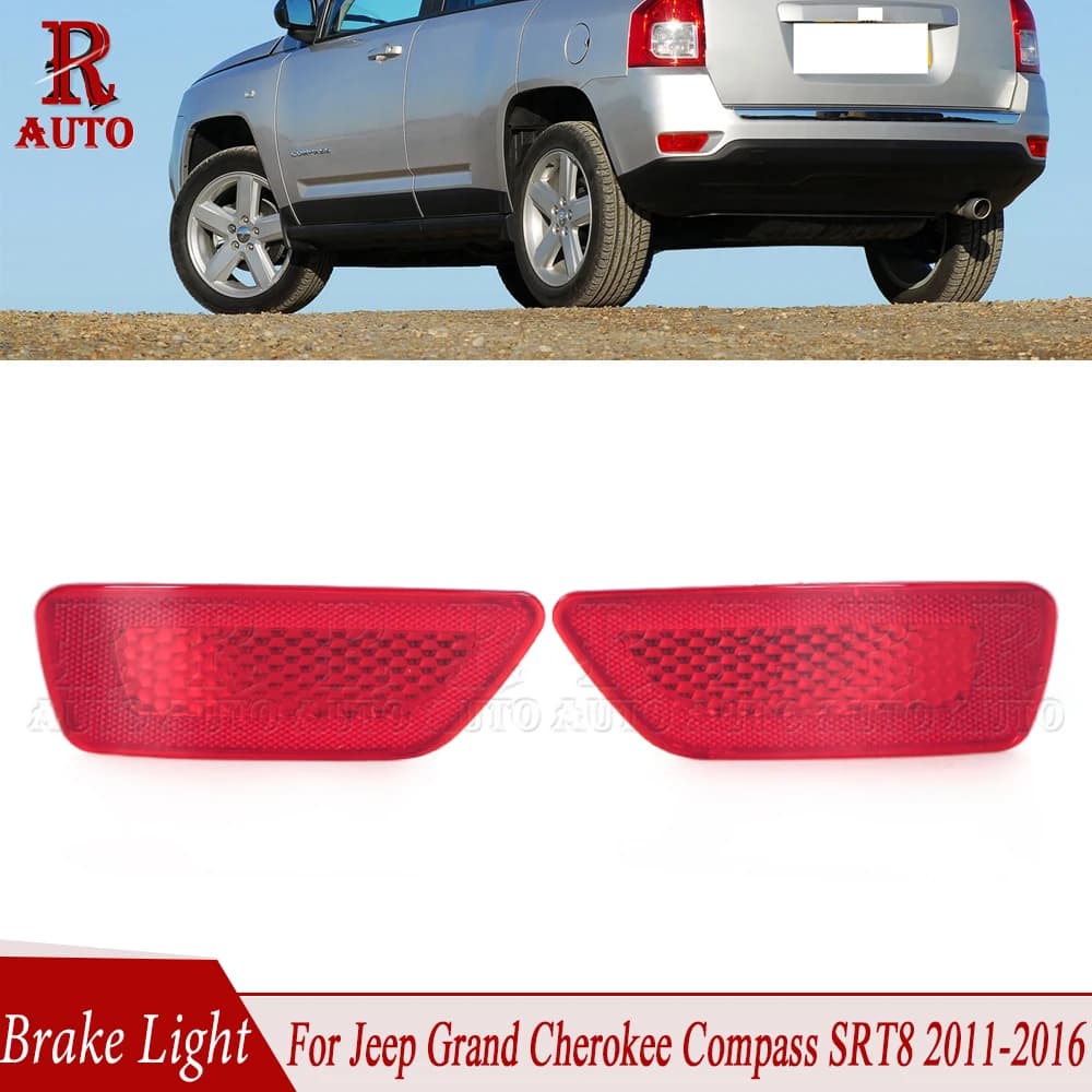 R-AUTO Car Rear Bumper Reflector Light For Jeep Grand Cherokee Compass SRT8 2011-2016 Car Tail Stop Brake Lamp 57010721AC