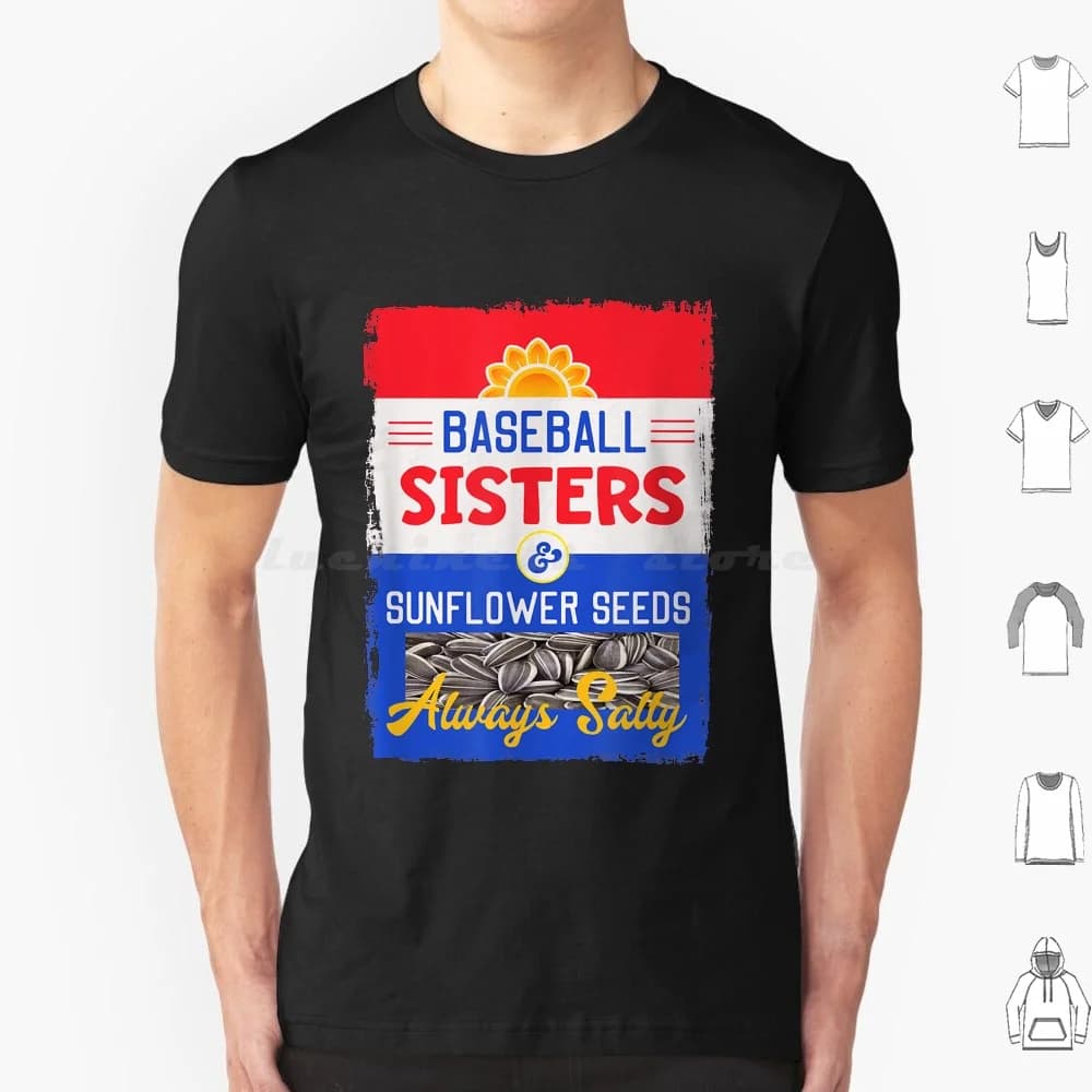 Sunflower seeds and baseball sisters Always salted 221 T Shirt large 100% cotton Sunflower Bouquet Sunflower Bouquet