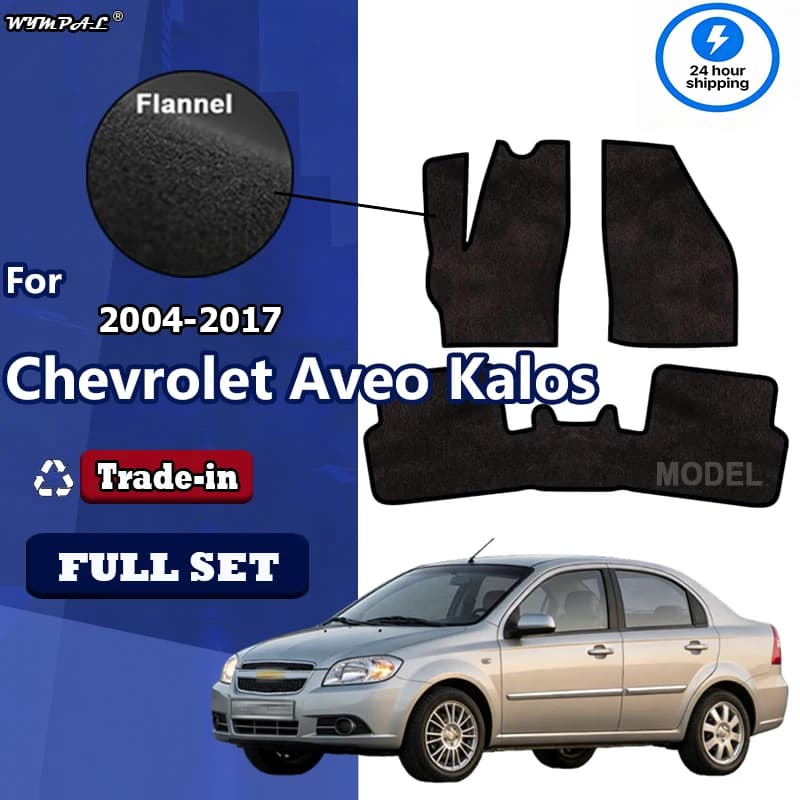Tappetini in flanella per auto Chevrolet Aveo Kalos T200 Nexia T250 2004~2017, tappeti, rivestimenti, protezioni per i piedi, moquette
