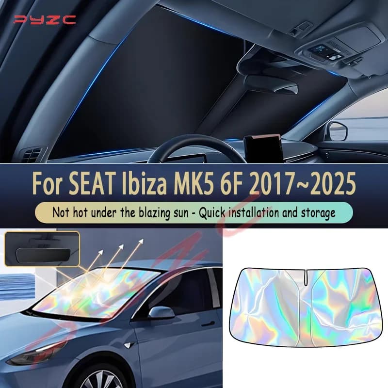 Anti-UV Reflective Auto Front for SEAT Ibiza MK5 6F 2017~2025 2024 - Front Window Protection