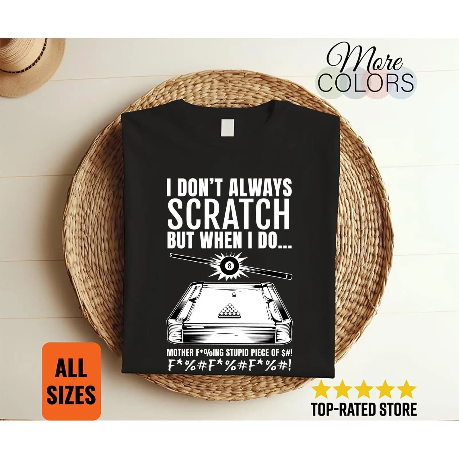 I Dont Always Scratch Billiard Player Game T Shirt Funny Pool Cue Sport Humor League Bar Tournament Night Shooter Wear vintage