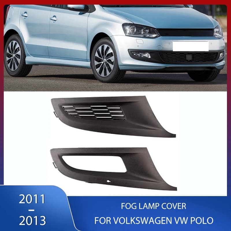 Paraurti anteriore auto fendinebbia copertura griglia fendinebbia griglia per Volkswagen VW POLO 2011 2012 2013 Hatchback 6 rd853665 6 rd853666
