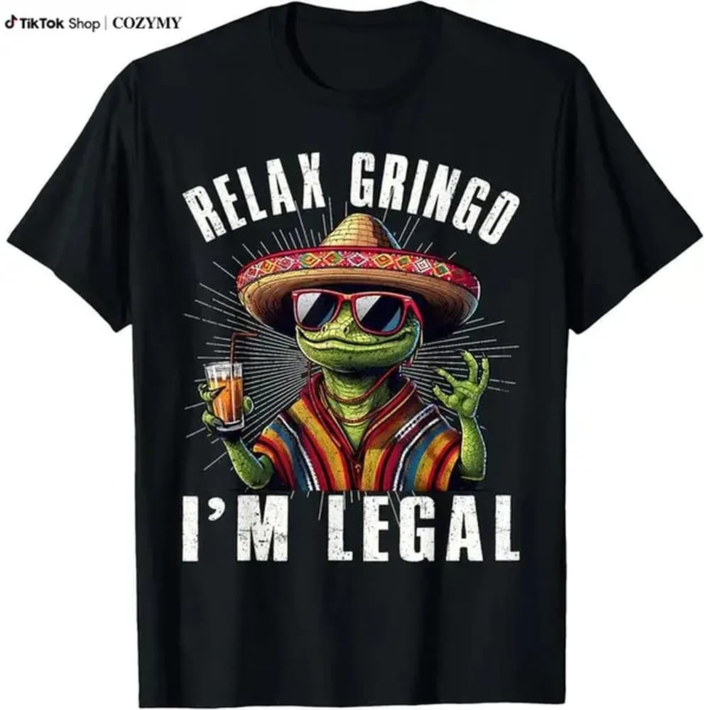 shirts - Cotton Short Sleeve Relax Gringo I'm Legal Mexican Lizard Funny T-Shirt for Men Women - designer hoodies Casual Tshirt