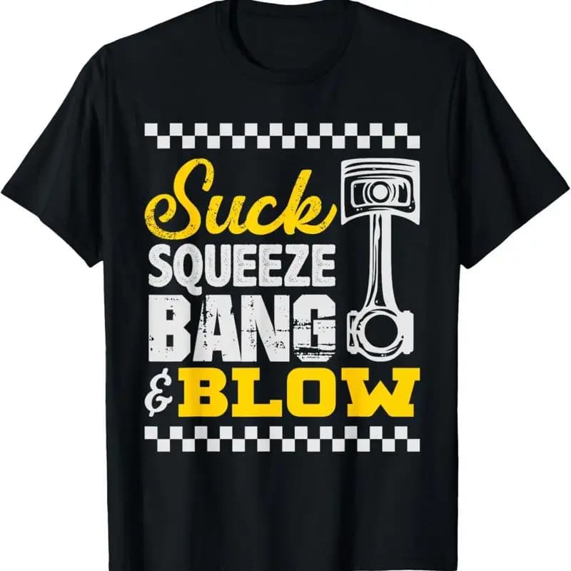 Maglietta per gli amanti delle auto Suck Squeeze Bang _ Blow