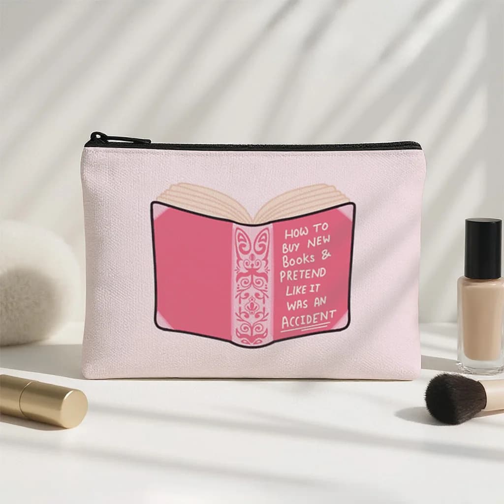 1 pezzo di borsa per il trucco rosa con stampa "How to Buy a New Book and Pretend It's an Accident" - Borsa portaoggetti per gioielli, perfetta borsa da viaggio con cerniera, divertente regalo di compleanno