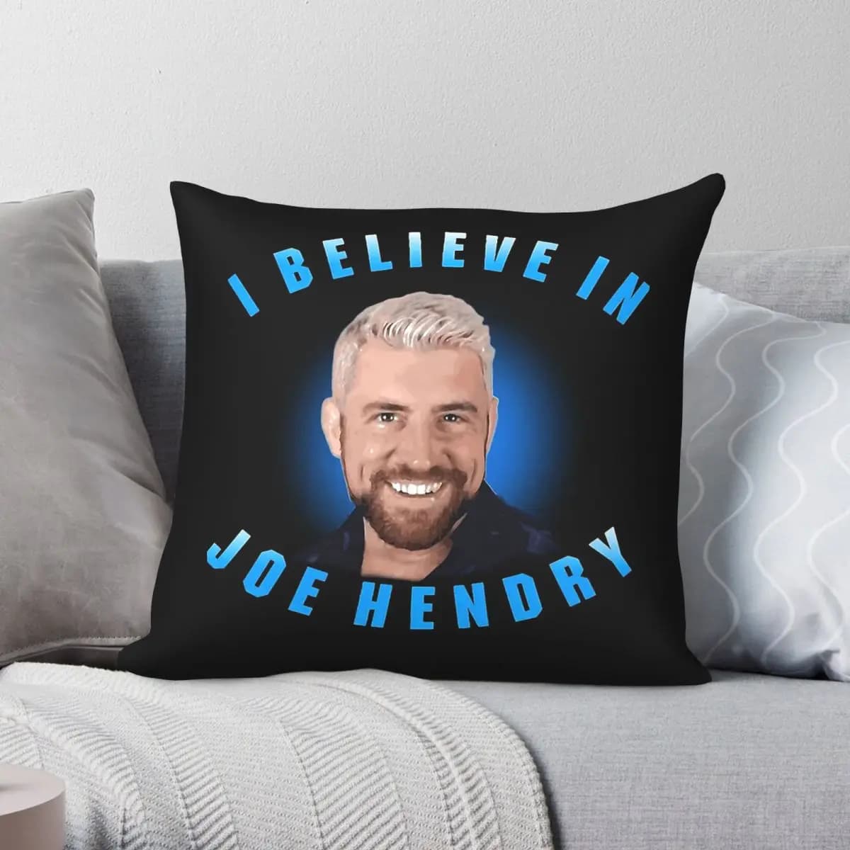I Believe In Joe Hendry Meme Federa quadrata per cuscino in poliestere, lino, velluto, stampata, decorativa, per divano, copricuscino