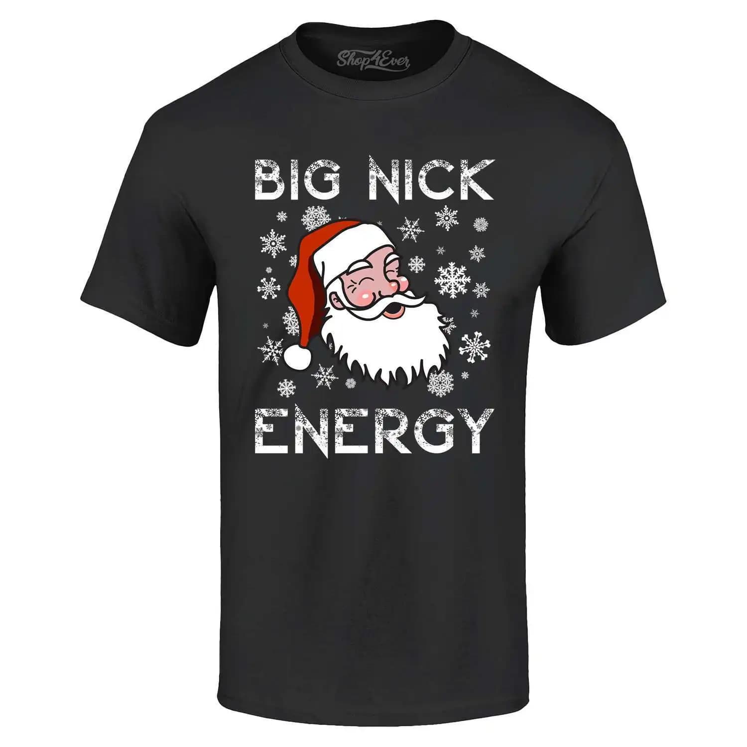 Magliette natalizie con maglietta divertente di Babbo Natale Big Nick Energy