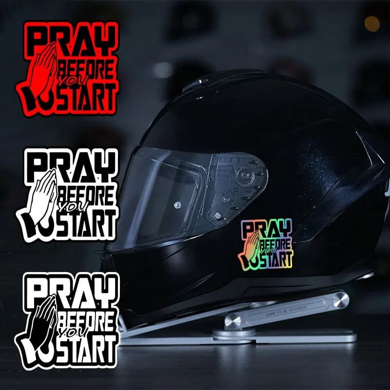 PRAY BEFORE YOU START Adesivo in vinile impermeabile, adesivo per casco da moto e per il corpo della mountain bike