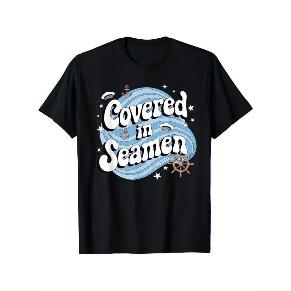 T-shirt divertente e imbarazzante con umorismo da marinaio, adatta per uomo e donna, 100% cotone, taglie S-XXXL