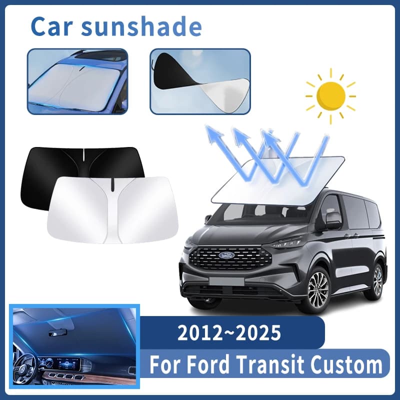 Accessori Auto per Ford Transit Custom 2012~2025, Parasole per Parabrezza, Protezione dal Calore, Copertura Estiva per Interni Auto