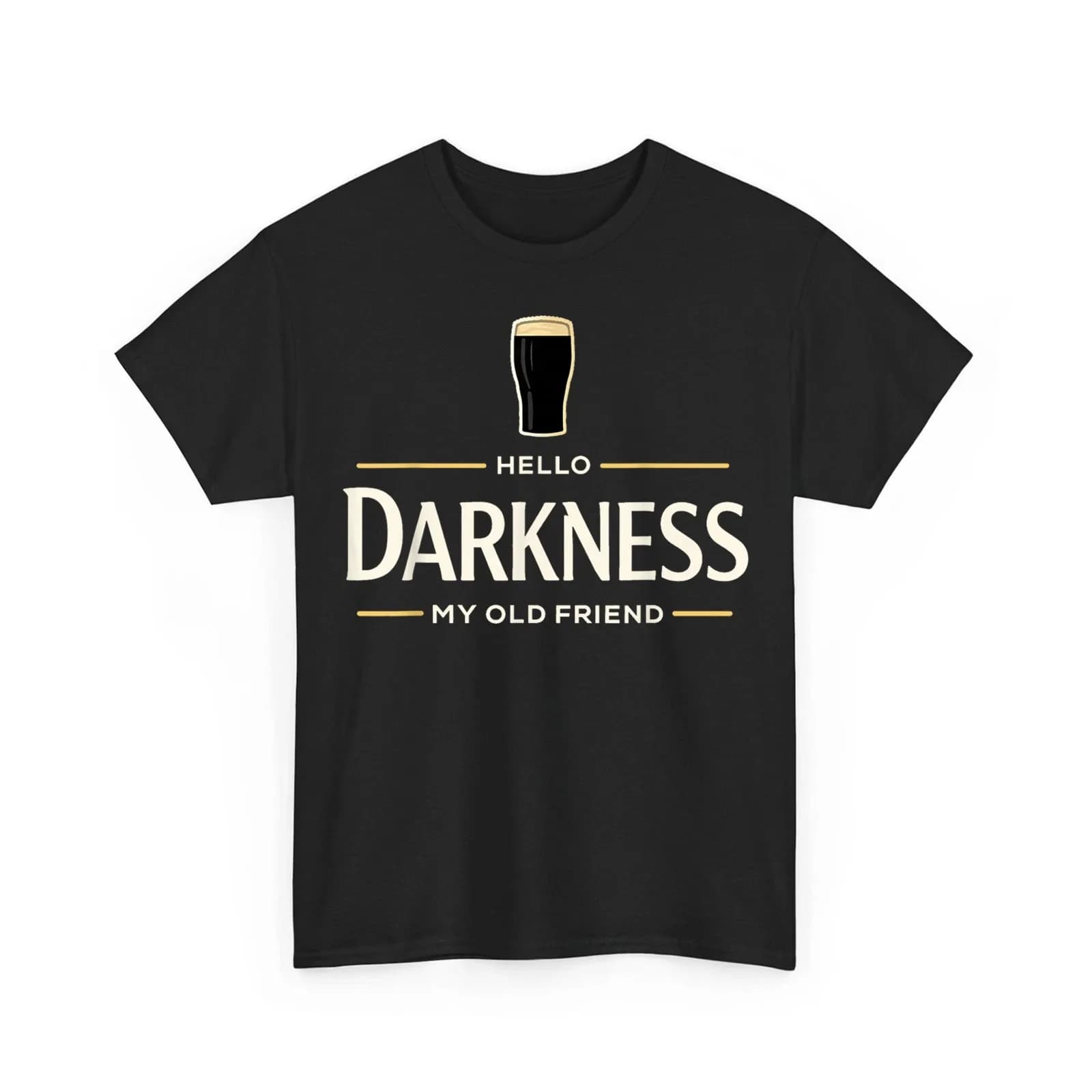 Hello Darkness My Old Friend Irish Beer St. Patrick's Day Unisex T-Shirt