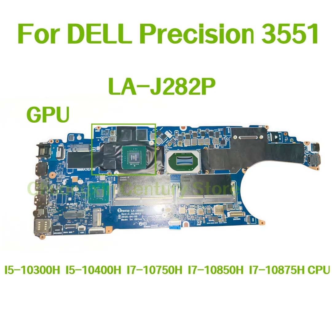 Scheda madre LA-J282P per laptop DELL Precision 3551 con CPU I5-10300H, I5-10400H, I7-10750H, I7-10850H, I7-10875H; GPU testata