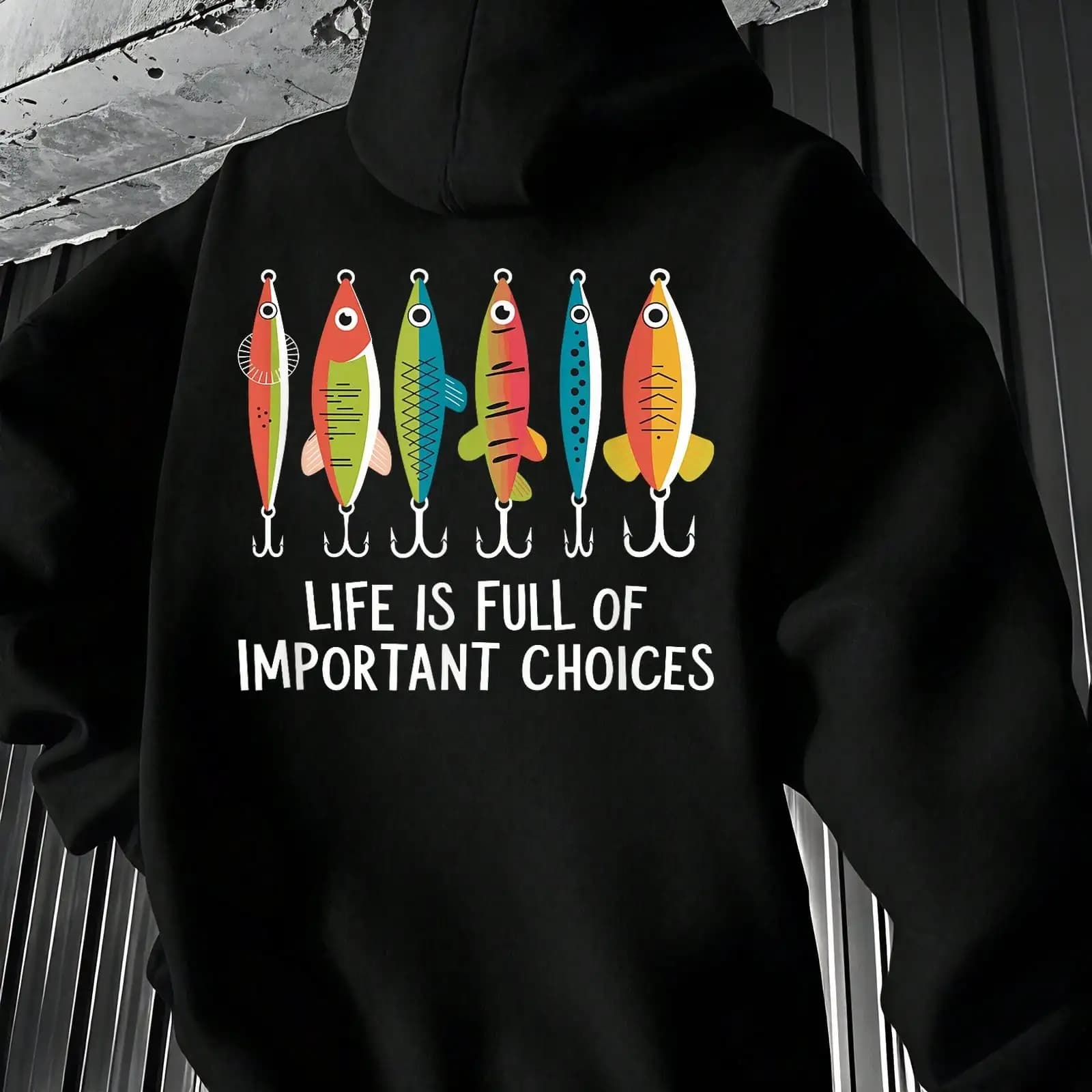 1pc Life Is Full Of Important Choices Funny Fishing Lures Funny Men's Hoodies Men's Retro Athletic Sweatshirt