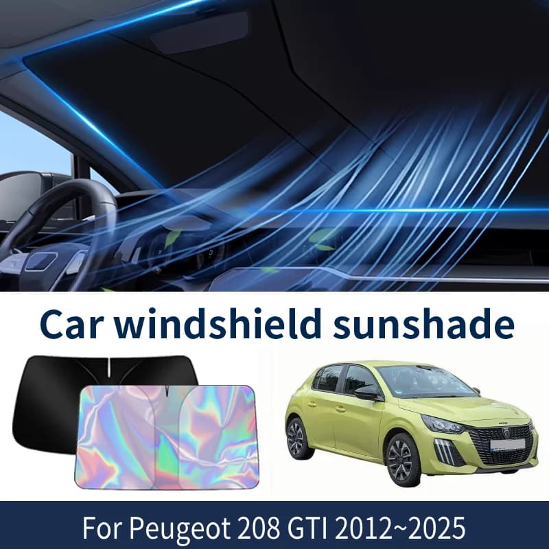 Parabrezza anteriore Parasole Per Peugeot 208 GTI 2012 ~ 2025 2024 2023 2022 Auto Visiera parasole Isolamento termico Estate Accessori di raffreddamento