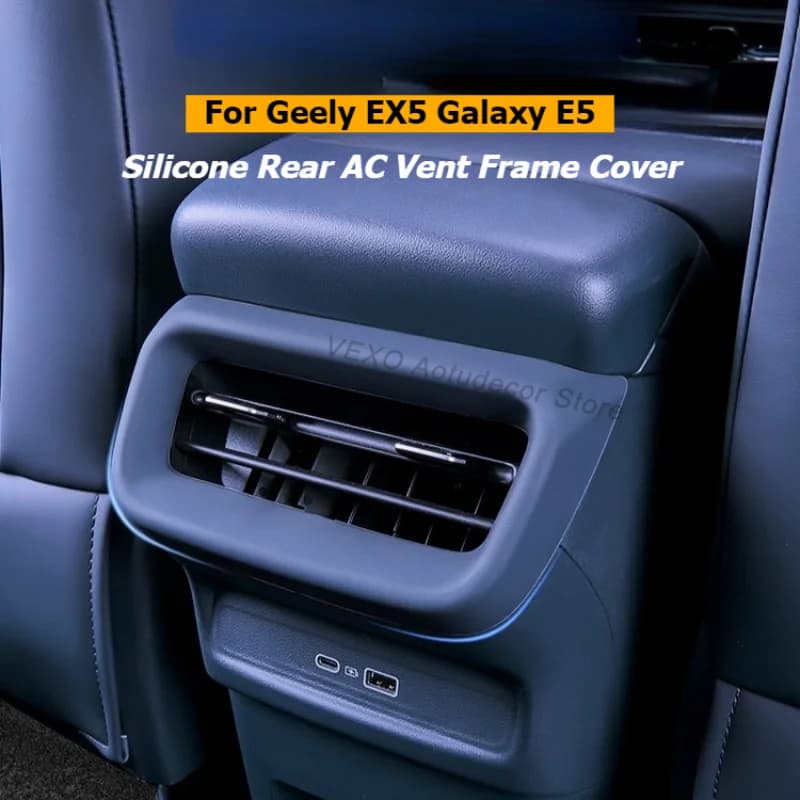 For Geely EX5 Galaxy E5 2024 2025 2026 Car Rear Seat Air Conditioner Outlet Frame Cover Silicone Rear AC Vent Sticker Decoration