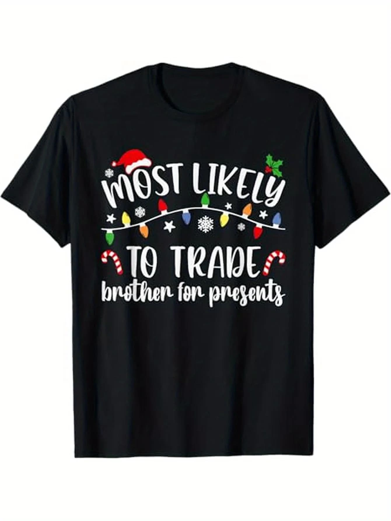 T-shirt coordinata per la famiglia "Most Likely To Trade Brother For Presents", 100% cotone nero, S-XXXL, abbigliamento per riunioni di vacanza