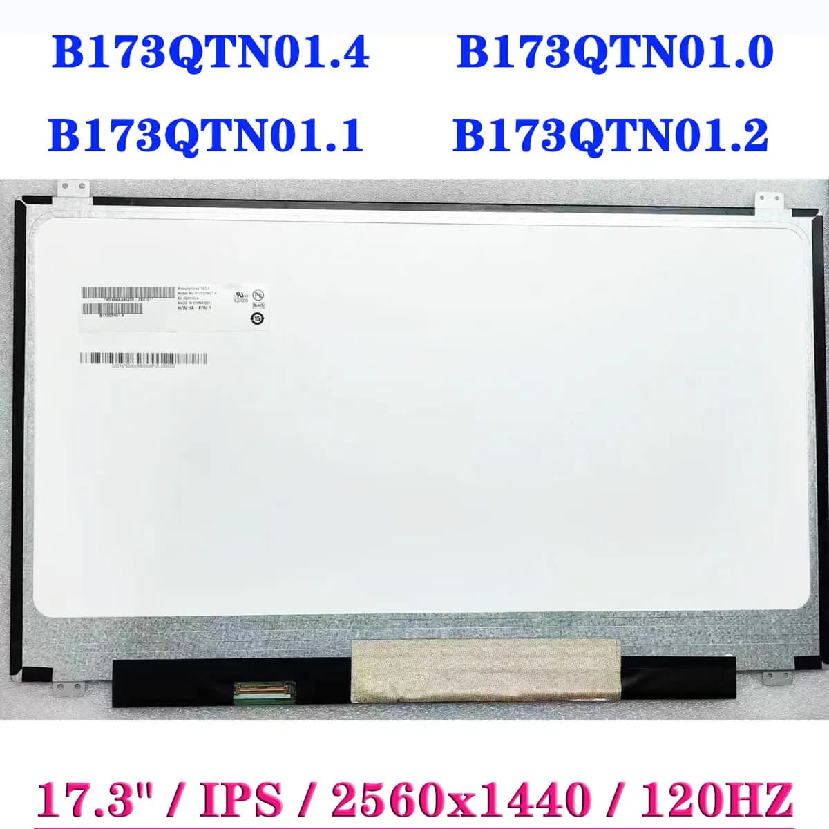 QHD 120HZ 17.3" Laptop LCD Screen B173QTN01.4 Fit B173QTN01.0 B173QTN01.1 B173QTN01.2 EDP 40Pin