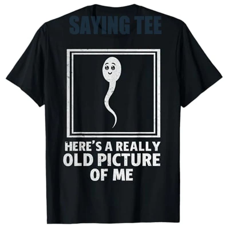 Here’s A Really Old Picture of Me” Sarcastic Saying Tee Retro Style Funny Graphic Vintage T-Shirt Men's Fashion Streetwear Tops